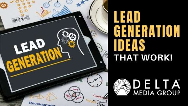 delta lead generation ideas that work 1